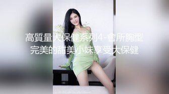 稚嫩漂亮嫩妹『清纯女友』漂亮妹子口技非常棒 多套情趣内衣各种肆意爆操嫩逼