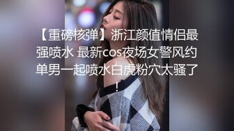 小哥3500元网约魔鬼身材美女,妖艳性感,颜值高,迫不及待吃奶操逼[MP4/324MB]