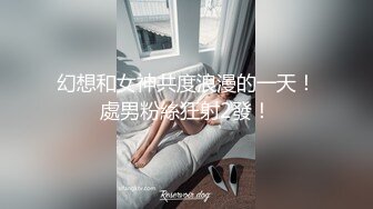 幻想和女神共度浪漫的一天！處男粉絲狂射2發！