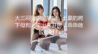 天美传媒TMW158趁女友出远门与她的闺蜜疯狂性交