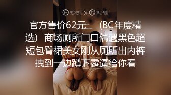 颜值女友，男：插进去吧，我不内射哦。女：‘等一下我都还没推爽，起来再亲一会，哈哈下面全是淫水’，和这样的女人做爱 好享受！