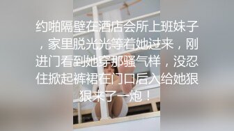 母狗发情自己脱衣服诱惑：人家也想要，风骚绝活吃鸡！