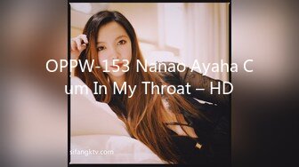 OPPW-153 Nanao Ayaha Cum In My Throat – HD