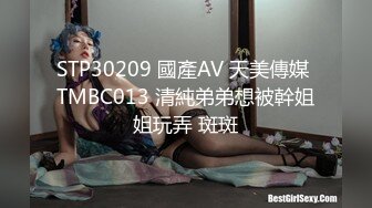 STP34122 糖心Vlog 超美明星颜值反差女神 落寞少女以性交租 性感小姐姐拖欠房租只能蜜穴侍奉 井川里野