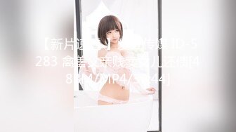 《监控破解》小伙带着好身材的女友酒店开房各种姿势啪啪玩了一天