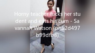 Horny teacher fucks her student and eats his cum - Savannah Watson (ph62d497b99dfb8)