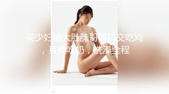 韩国芸能界の悲惨な门事情超高颜值美女瞳孔粉嫩小穴淫水直流